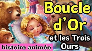 Boucle d'or 👱‍♀️et les trois ours🐻 | Conte pour s'endormir | histoire du soir