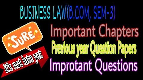 Important Chapters & Questions of Business law#Previous year question papers#B.com 3rd sem#kuk#2022