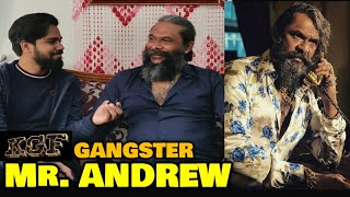 KGF Gangster Mr Andrew In Conversation With FilmiFever | B S Avinash | Yash | Bengaluru