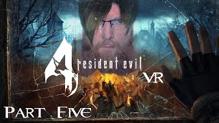 Resident Evil 4 VR | #5 | EL GIGANTE!!!