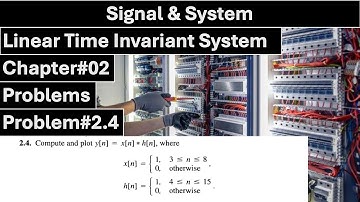 Signals & Systems | Chapter#02 | Problem#2.4 | Linear Time Invariant System | ALAN S. WILLSKY