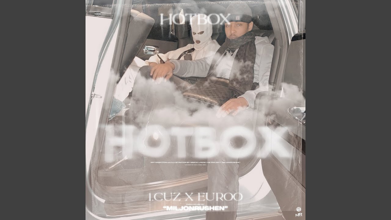 1.Cuz, Euroo, HOTBOX.