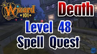 Wizard101 Death Spell Quests | Level 48 Spell