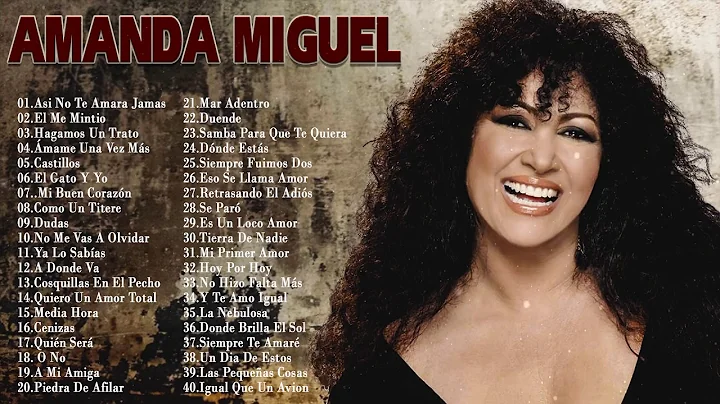 AMANDA MIGUEL 30 GRANDES EXITOS INOLVIDABLES - AMA...