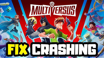How to FIX MultiVersus Crashing on PC