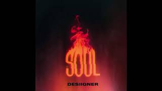 Desiigner - SOUL (Prod. Benjamin Lasnier & Lukasbl)