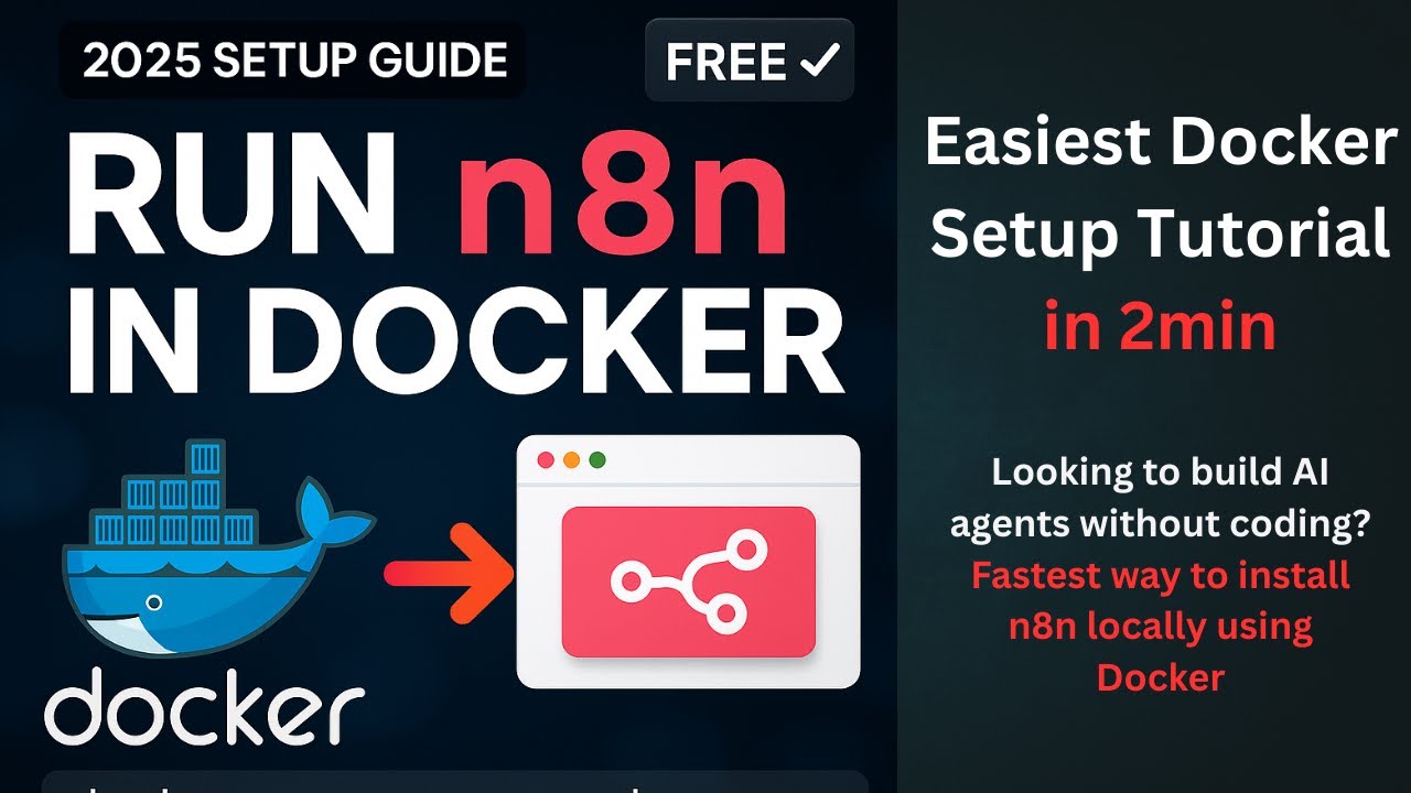 Install n8n FREE in 2 Minutes | Easiest Docker Setup Tutorial (No ...