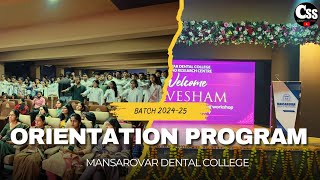 Orientation Program Batch 2024-25 || Mansarovar Dental College#orientation #medico #dentist#youtube