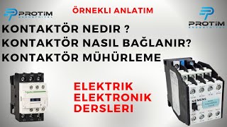 Kontaktör Nedir | Nasıl Bağlanır | Kontaktör Mühürleme Yapımı