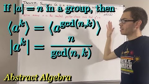 Prove if |a| = n in a group, then ⟨a^k⟩ = ⟨a^gcd(n,k)⟩ and |a^k| = n / gcd(n/k) (ILIEKMATHPHYSICS)