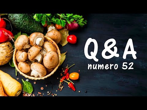 Q&A 52 Nutrizione - Domande e Risposte