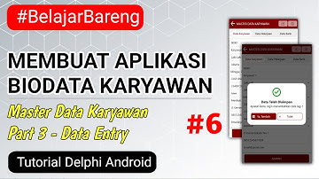 Membuat Aplikasi Biodata Karyawan #6 | Master Karyawan Part 3-Data Entry | Delphi Android Firemonkey
