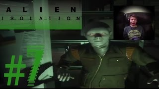 Alien: Isolation - Playthrough #7 | "MOST NERVE-WRACKING EPISODE!!!"
