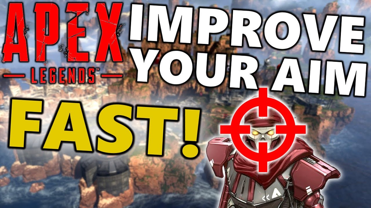 How To Aim Better In Apex Legends Pc Practice Drills That Will Quickly Improve Your Aim Youtube