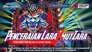 Download lagu Dj penceraian lara X Mutiara Trap parti melody ular X okrok-okrok