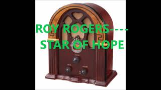 ROY ROGERS    STAR OF HOPE
