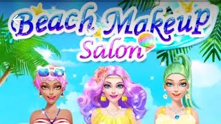 makeup 💄💄 salon beach 🏖️🏖️🏖️ party 🎉🎉🎈🎈 game for girls android gameplay fashion show gaming screenshot 5