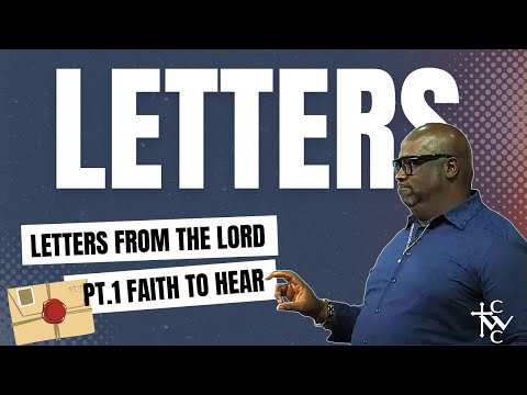 Sunday Service "Letters From The Lord  Part 1" | Bishop Tony D. Cobbins