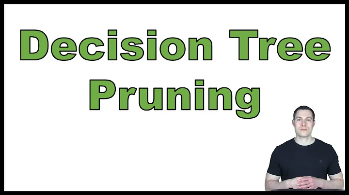 Decision Tree Pruning explained (Pre-Pruning and Post-Pruning)