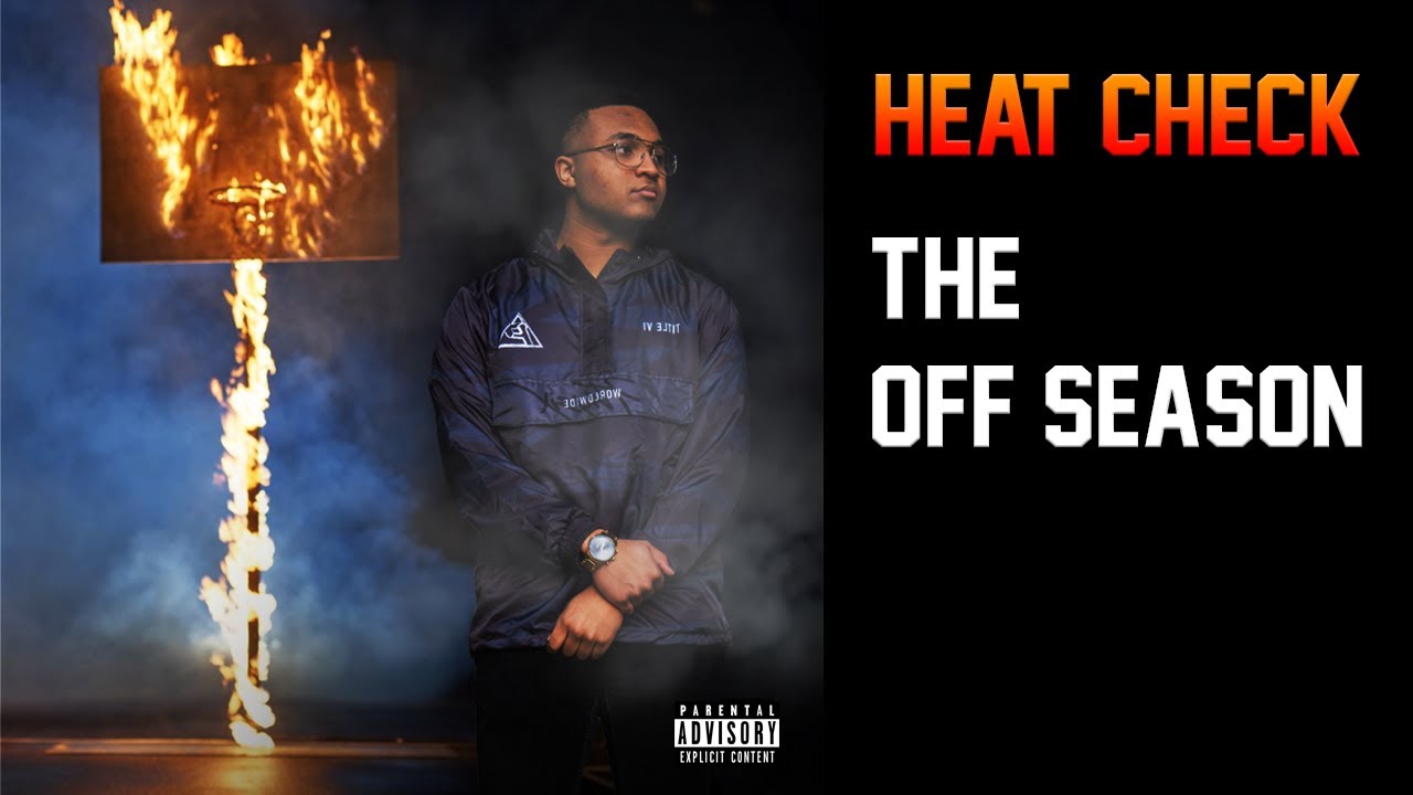 Heat Check - The Off Season