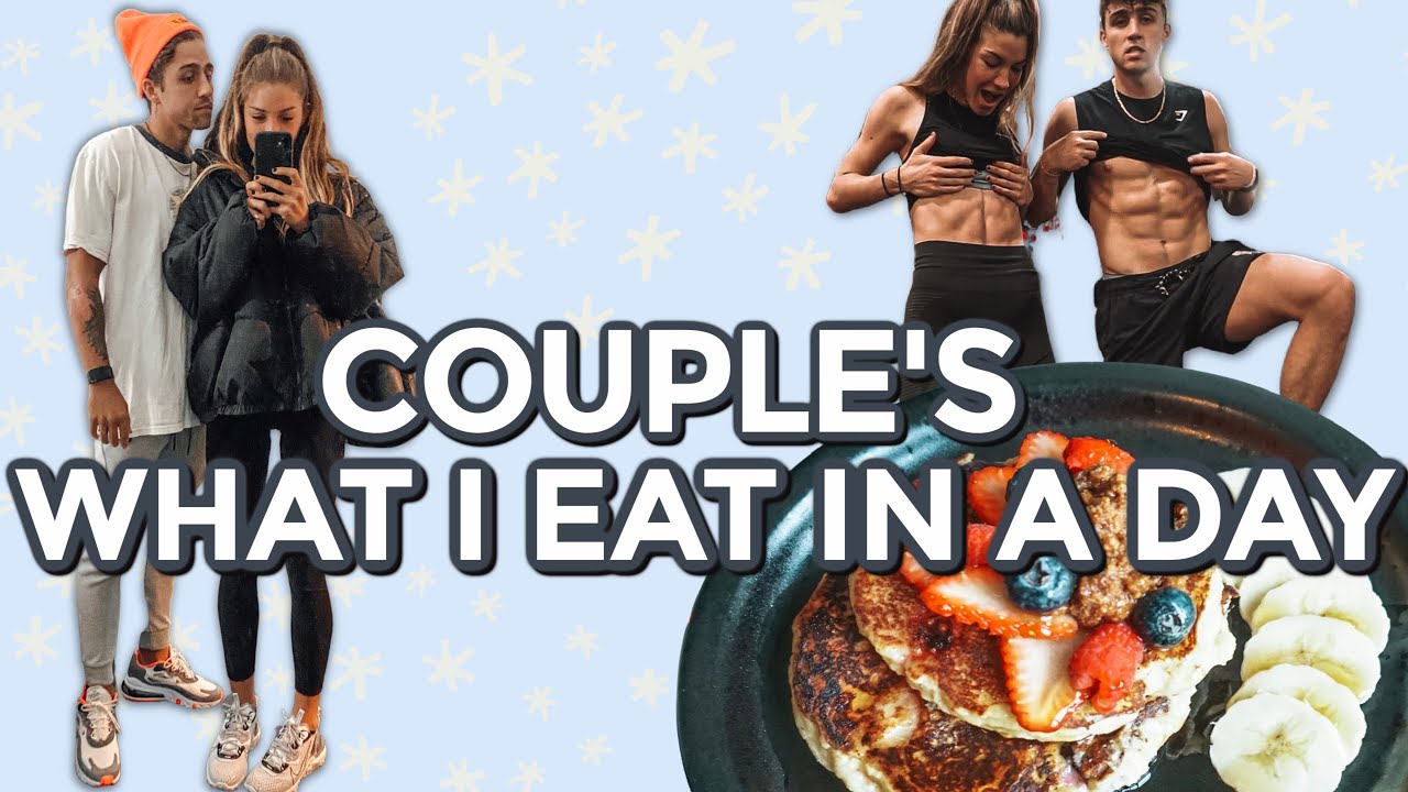 Couple's What I Eat In A Day & Workout Routine  + healthy lifestyle tips