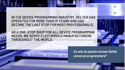 Xeltek Automated IC Programmers: 8 Benefits of Choosing These Machines
