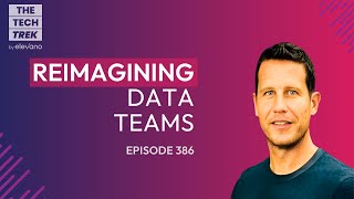 Reimagining Data Teams