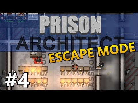 Prison Architect (Escape Mode) - Riot Starter - PART #4 : sips