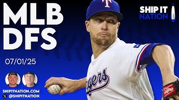 MLB DFS | 7/01/25 | DraftKings DFS Picks, Plays and Process