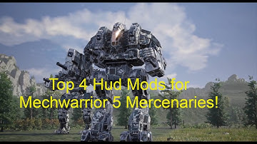 Top 4 Best Hud mods for Mechwarrior 5 Mercenaries