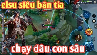 Liên Quân _ Anh Hảo Bắn Elsu Chuẩn Đến Đáng Sợ | Không Hụt Phát Nào Thế Này Ai Chơi
