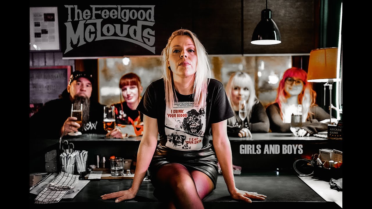 The Feelgood McLouds feat. Fiddler´s Green – Girls And Boys (Official Music Video)