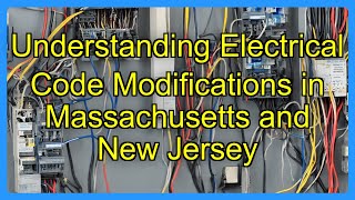 Understanding Electrical Code Modifications in Massachusetts and New Jersey Noticias