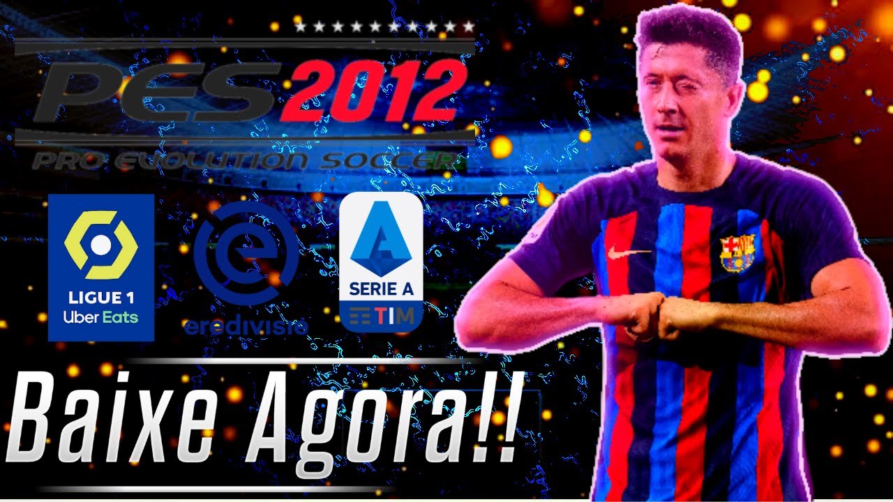 SAIU: PES 2012 MOD 2023 LITE 150MB KITS 22/23 E TIMES ATUALIZADOS 