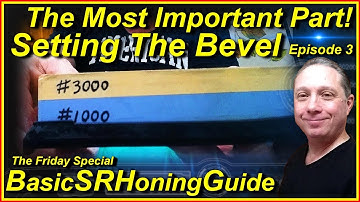 Basic Straight Razor Honing Guide, Setting the Bevel The Most Important Part, Ep3