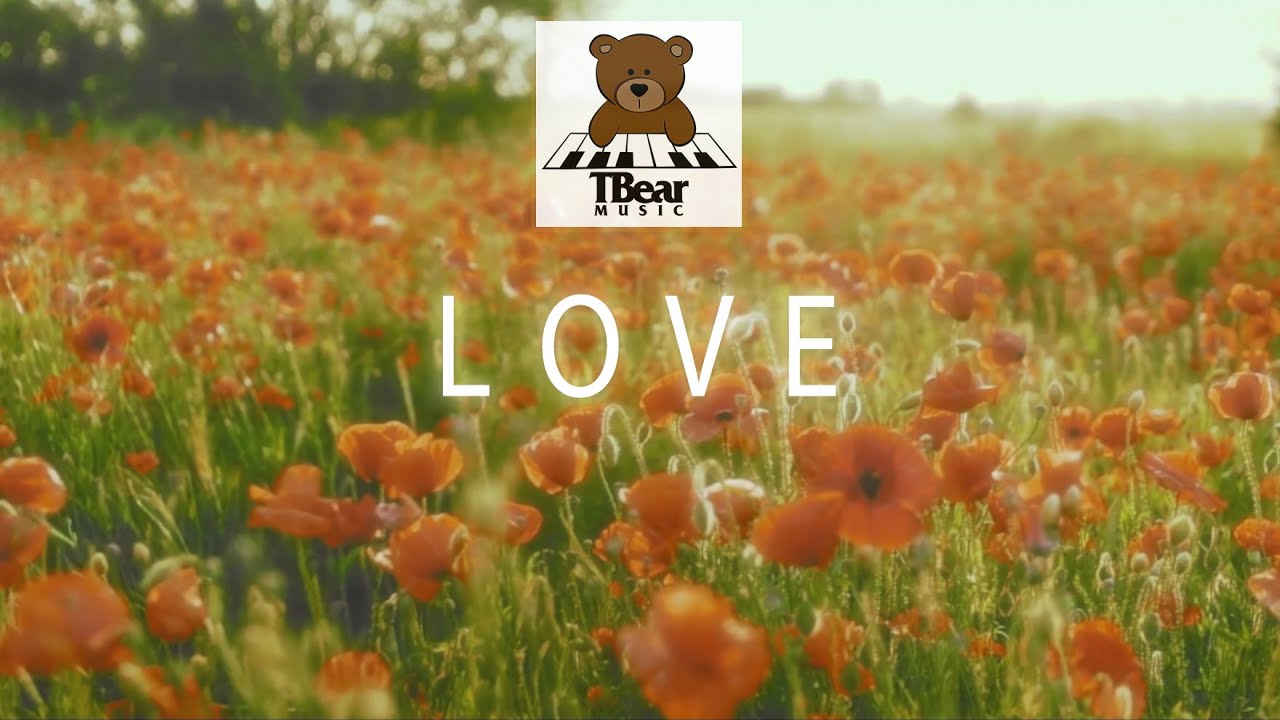 #Pagibig #Pagmamahal LOVE by TBear Music