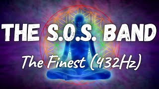 The Sos Band  The Finest 432hz