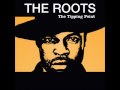 Capture de la vidéo The Roots - Don't Say Nuthin'