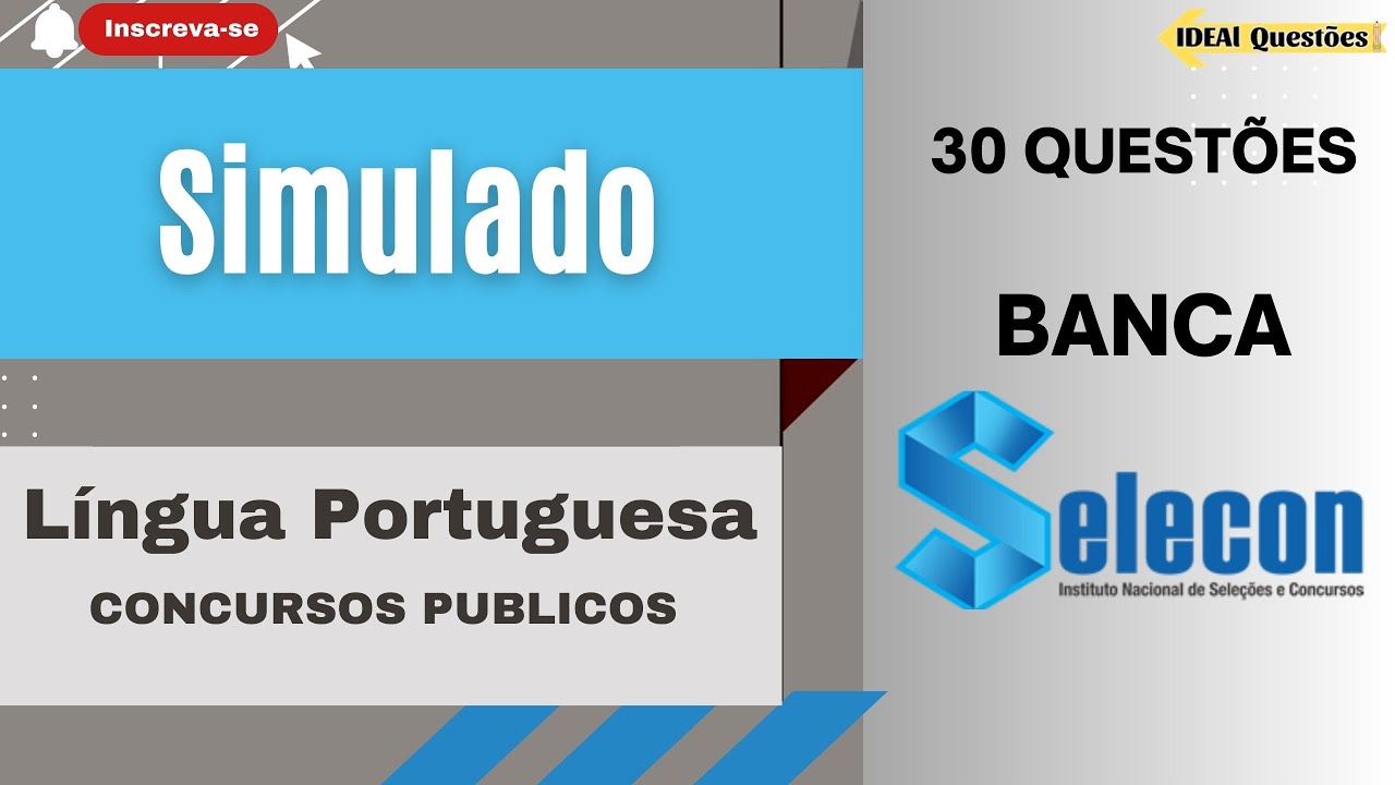 SIMULADO 30 QUESTÕES DE LÍNGUA PORTUGUESA PARA CONCURSO PÚBLICO | BANCA ...