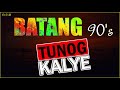 BATANG 90's - TUNOG KALYE -  Rivermaya, Yano, The Youth, Parokya ni Edgar, Truefaith, Eraserheads