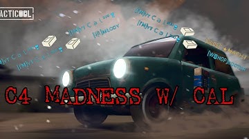 TACTICOOL: C4 MADNESS WITH @CAL300