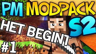 HET BEGINT!! - PM-Modpack S2 - #1