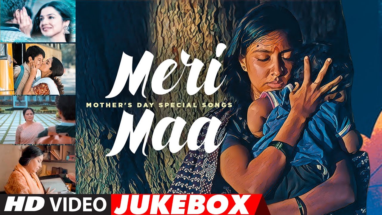 Meri Maa Mothers Day Special Songs Jukebox  Mother Song Hindi  Best Emotional  Loved Songs