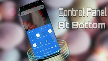 How to transfer your control pannel from top of screen to bottom of screen | Bottom Quick Setting