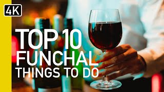 Funchal Madeira Top 10 Activities in 2023 | Funchal Top Ten 4K