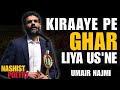 Umair najmi best poetry  kiraye pe ghar liya usne  nashist poetry shayari urdupoetry
