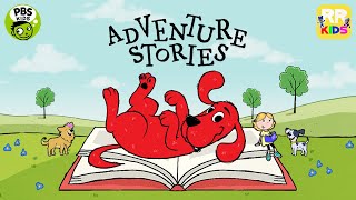Clifford . Adventure Stories Pbs Kids