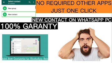 How To Add New Contacts On Whatsapp PC 💻   No Required Other Software   Just 1 Click   Laptop PC