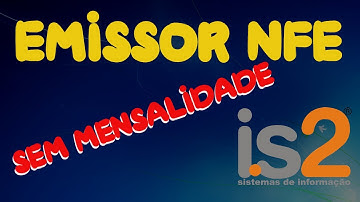 Software Emissor NFe Sem Mensalidade | Software IS2