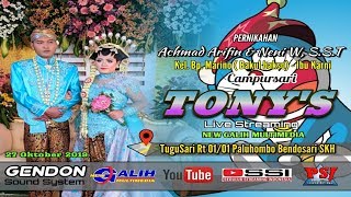 🔴📡🔵LIVE STREAMING TONY'S//NEW GALIH MULTIMEDIA//GENDON SOUND SYSTEM.